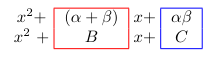 An image of overlaying the standard quadratic equation with the rearranged equation to show the pattern between B=\alpha+\bravo and C=\alpha \beta